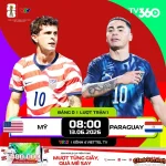 🔥🏆 WORLD CUP 2026 DỰ ĐOÁN MỸ- PARAGUAY NHẬN NGAY 300K 🔥