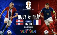 🏆 WORLD CUP 2026 DỰ ĐOÁN NA UY - PHÁP NHẬN NGAY 300K🔥