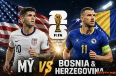 🏆 WORLD CUP 2026 K.O DỰ ĐOÁN MỸ - BOSNIA NHẬN NGAY 300K 🔥